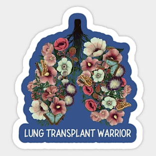 Lung Transplant Warrior Sticker